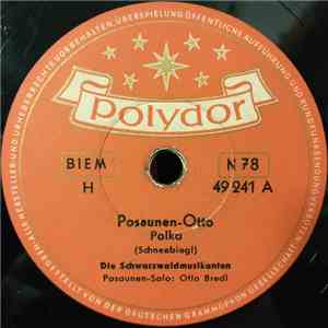 Die Schwarzwaldmusikanten - Posaunen-Otto / Bühler Zwetschgenmarsch download free
