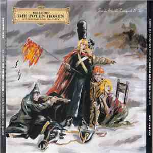 Die Toten Hosen - 125 Jahre Die Toten Hosen Auf Dem Kreuzzug Ins Glück download mp3 flac