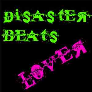 Disaster Beats - Lover download mp3 flac