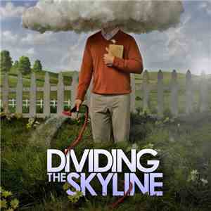 Dividing The Skyline - Dividing The Skyline download free