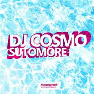 DJ Cosmo  - Sutomore download mp3 flac