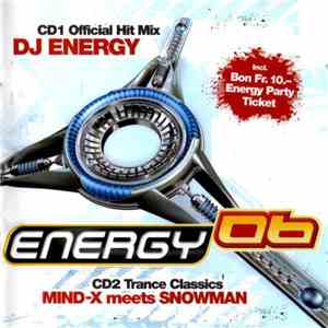 DJ Energy / Mind-X Meets Snowman - Energy 06 download mp3 flac