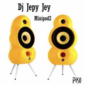DJ Jepy Jey - Minipod2 download free