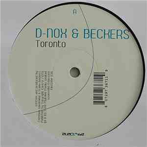 D-Nox & Beckers - Toronto / Dextro download mp3 flac