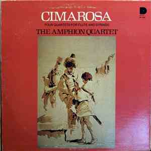 Domenico Cimarosa - Cimarosa - Four Quartets For Flute And Strings - The Amphion Quartet download mp3 flac