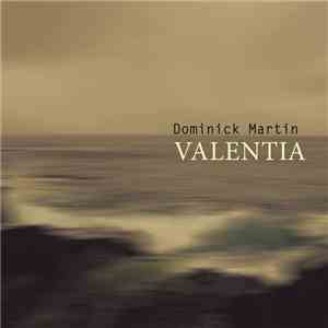 Dominick Martin - Valentia download free