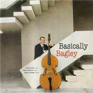 Don Bagley - Basically Bagley download free