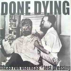 Done Dying - Dress For Distress download mp3 flac