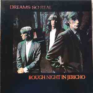 Dreams So Real - Rough Night In Jericho download mp3 flac