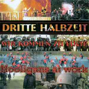 Dritte Halbzeit - Wir Kommen Zu Euch download free