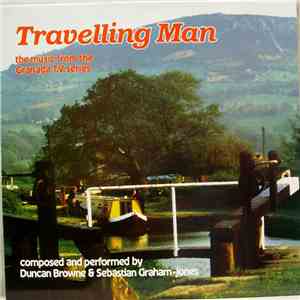 Duncan Browne & Sebastian Graham-Jones - Travelling Man download mp3 flac