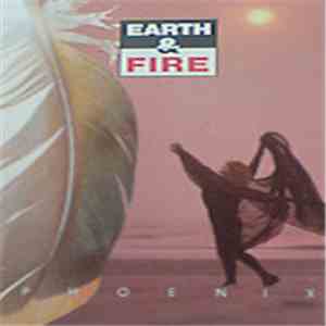 Earth & Fire - Phoenix download free