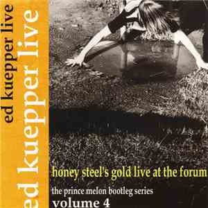 Ed Kuepper - Honey Steel's Gold Live At The Forum download mp3 flac