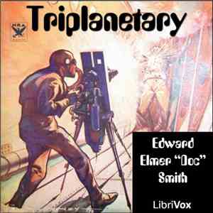 Edward Elmer "Doc" Smith - Triplanetary download mp3 flac