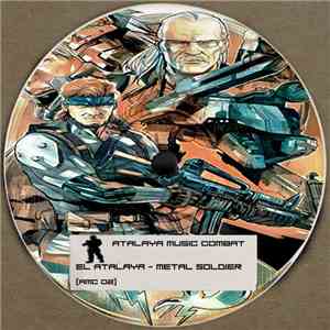 El Atalaya - Metal Soldier download free