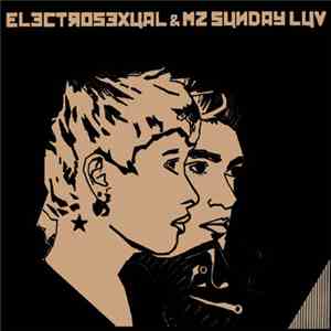 Electrosexual & Mz Sunday Luv - I Feel Love download free Electrosexual & Mz Sunday Luv - I Feel Love download mp3 flac