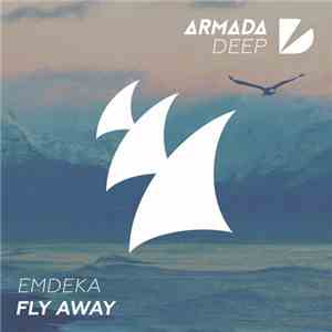Emdeka - Fly Away download free Emdeka - Fly Away download mp3 flac
