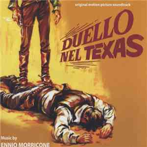Ennio Morricone - Duello Nel Texas (Original Motion Picture Soundtrack) download mp3 flac