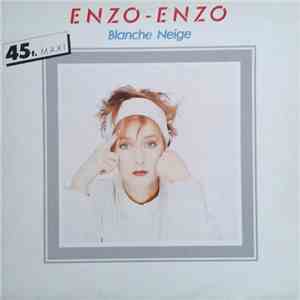 Enzo-Enzo - Blanche Neige download free