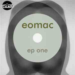 Eomac - EP One download free
