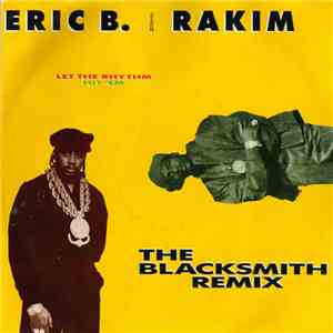 Eric B. & Rakim - Let The Rhythm Hit 'Em (The Blacksmith Remix) download free