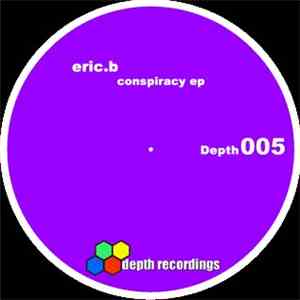 Eric.B - Conspiracy EP download mp3 flac