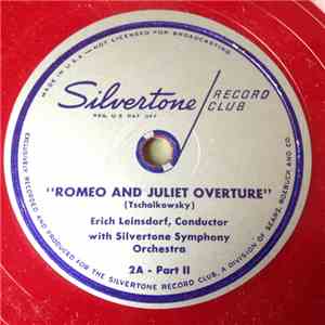 Erich Leinsdorf With Silvertone Symphony - Romeo And Juliet Overature download mp3 flac Erich Leinsdorf With Silvertone Symphony - Romeo And Juliet Overature download free