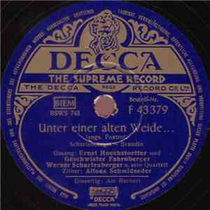 Ernst Hoechstoetter, Werner Scharfenberger U. Sein Quartett, Alfons Schmidseder - Unter Einer Alten Weide ... / Am Bacherl download free