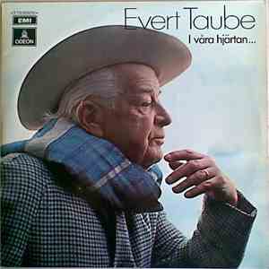 Evert Taube - I Våra Hjärtan... download free Evert Taube - I Våra Hjärtan... download mp3 flac