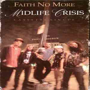 Faith No More - Midlife Crisis download mp3 flac