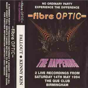 Fallout / Kenny Ken - Fibre Optic - The Happening