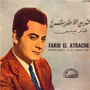 فريد الأطرش = Farid El Atrache - قدام عينيى = Godam Aineya download free