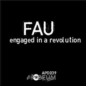 Fau  - Engaged In A Revolution download mp3 flac