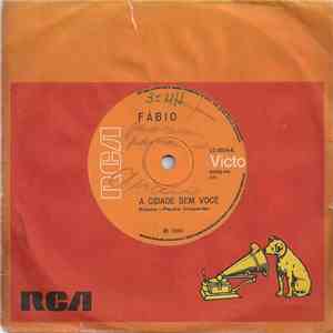 Fábio  - A Cidade Sem Você download free