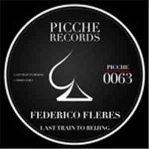 Federico Fleres - Last Train To Beijing download mp3 flac