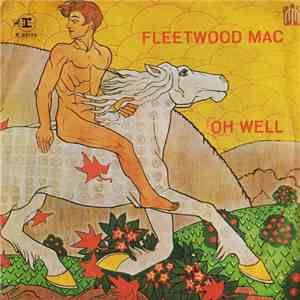 Fleetwood Mac - Oh Well download free