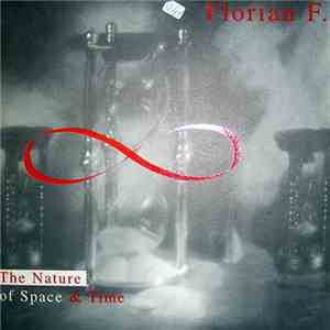Florian F - The Nature Of Space & Time download mp3 flac
