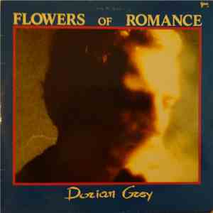 Flowers Of Romance - Dorian Grey download free Flowers Of Romance - Dorian Grey download mp3 flac