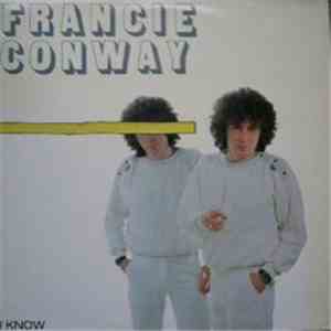 Francie Conway - I Know download free