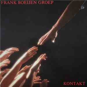 Frank Boeijen Groep - Kontakt download free