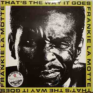 Frankie La Motte - That's The Way It Goes download free