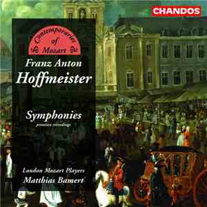 Franz Anton Hoffmeister - London Mozart Players, Matthias Bamert - Symphonies download mp3 flac