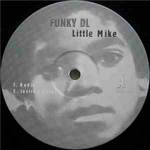 Funky DL - Little Mike / Disconnected download free