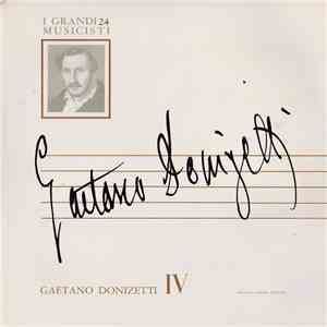 Gaetano Donizetti - Gaetano Donizetti IV download free