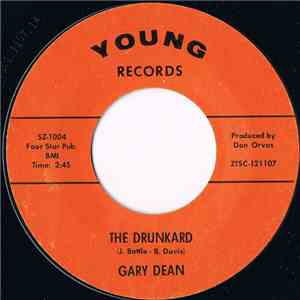 Gary Dean - The Drunkard / You Can Say download free