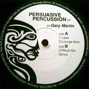 Gary Martin - Persuasive Percussion EP download mp3 flac