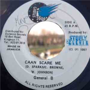 General B - Caan Scare Me download free
