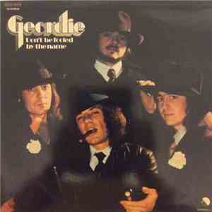 Geordie - Don't Be Fooled By The Name download free Geordie - Don't Be Fooled By The Name download mp3 flac