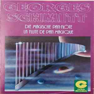 Georges Schmitt - Die Magische Pan-Flöte = La Flute De Pan Magique download free