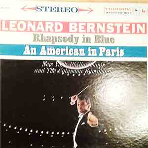 Gershwin, Leonard Bernstein - Rhapsody In Blue / An American In Paris download mp3 flac